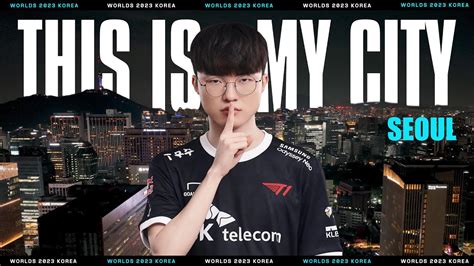 This Is My City Seoul Faker 2023 World Championship YouTube