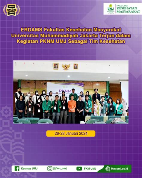 Erdams Fkm Umj Berperan Aktif Dalam Suksesnya Acara Pknm Fkm Umj