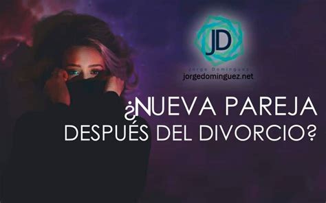 Las Claves Para Tener Una Relaci N Saludable Despu S De Un Divorcio