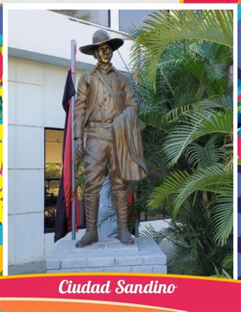 Monumentos El General Augusto C Sandino En Cada Palmo De Mi Nicaragua