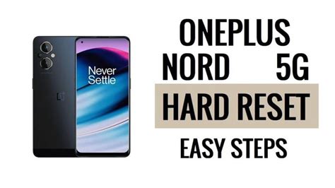 How To Hard Reset Oneplus Nord Phones Factory Reset Format Wiping