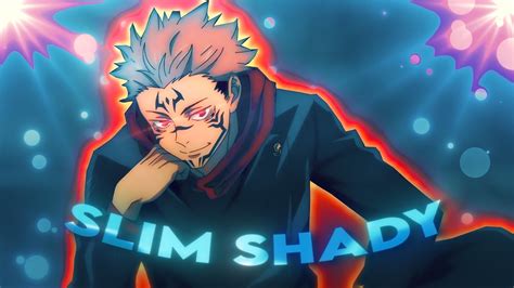 Sukuna The Real Slim Shady Edit Amv Youtube