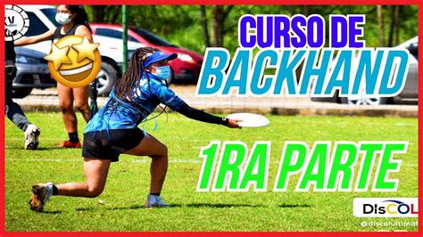 🤓lanzamiento De Backhand Ultimate Frisbee🥏curso De Backhand🤓blade Inside Outside Largo High