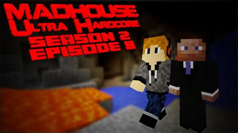 Madhouse Gamers UHC S2E8 Where Did He Go YouTube