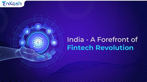 India At The Forefront Of A FinTech Revolution EnKash