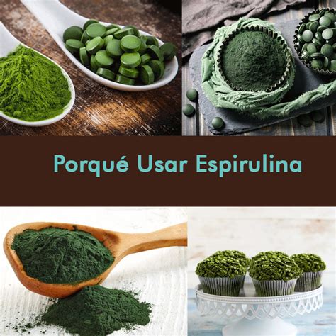 Espirulina 7 Beneficios Para Tu Salud Y Porqué Usarla La Guía De Las