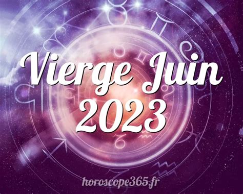 Horoscope Vierge Juin L Horoscope Mensuel