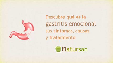 Gastritis Emocional Sintomas Causas Y Tratamiento De La Gastritis