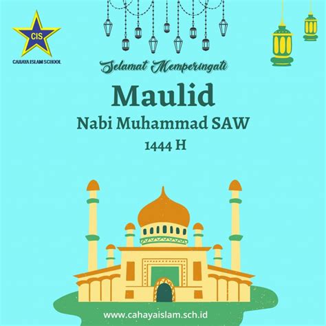 Selamat Memperingati Maulid Nabi Muhammad Saw 1444 H Cahaya Islam School