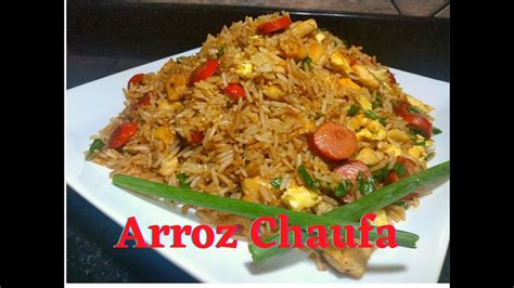 Como Preparar Arroz Chaufa De Pollo Peruano Simple Y Delicioso Youtube