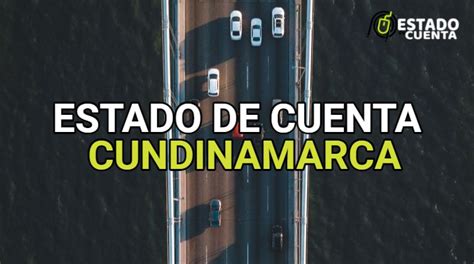 Consulta Estado De Cuenta Cundinamarcapagos Y M S