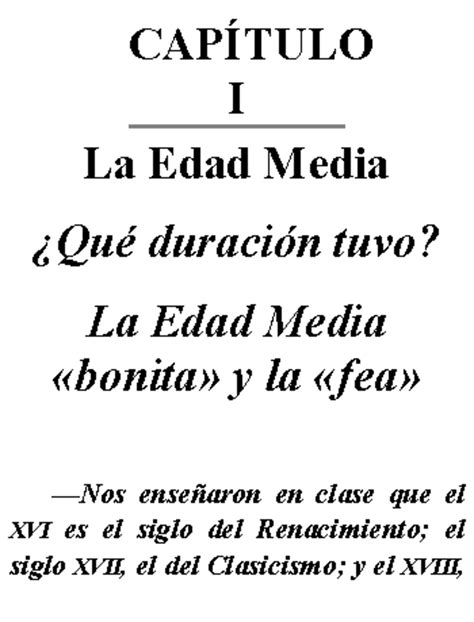 La Edad Media Explicada A Los Jóvenes CapÍtulo I La Edad Media ¿qué Duración Tuvo La Edad