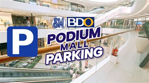 Podium Parking Sm Bdo Podium Mall Carpark Mandaluyong City Ortigas