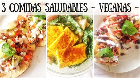 3 COMIDAS SALUDABLES VEGANAS - VIDA VEGANA - YouTube