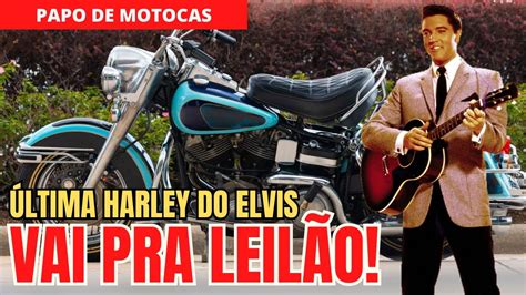 A Ltima Harley Davidson Comprada Por Elvis Presley Vai A Leil O Papo