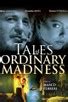 Tales Of Ordinary Madness Rotten Tomatoes