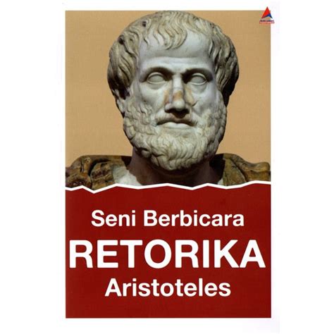 Jual Buku Seni Berbicara Retorika Aristoteles Shopee Indonesia