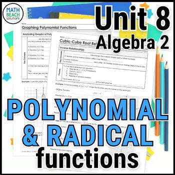 Polynomial And Radical Functions Unit Algebra Curriculum