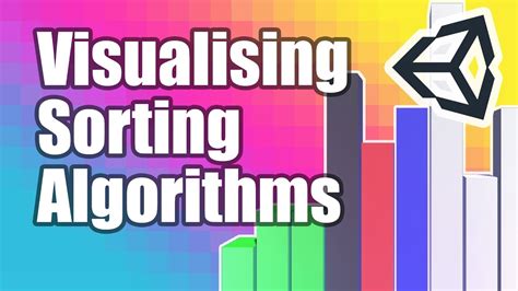 How To Visualize Sorting Algorithms In Unity Coming Soon Youtube