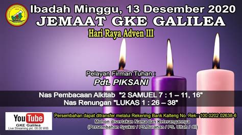 Ibadah Minggu Desember Hari Raya Adven Iii Jemaat Gke