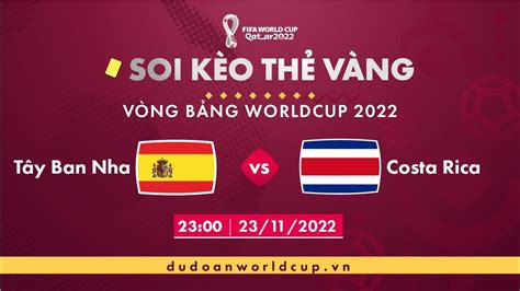 Soi K O Th V Ng T Y Ban Nha Vs Costa Rica H Ng Y Youtube