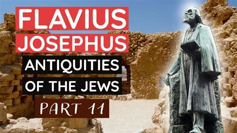 Flavius Josephus Antiquities Of The Jews Part Youtube