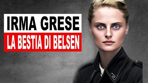 Irma Grese La BESTIA BIONDA Di Belsen YouTube