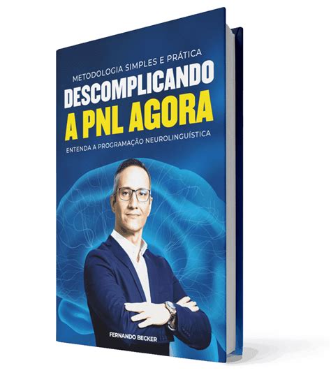 Livro Descomplicando A PNL Fernando Becker Coach