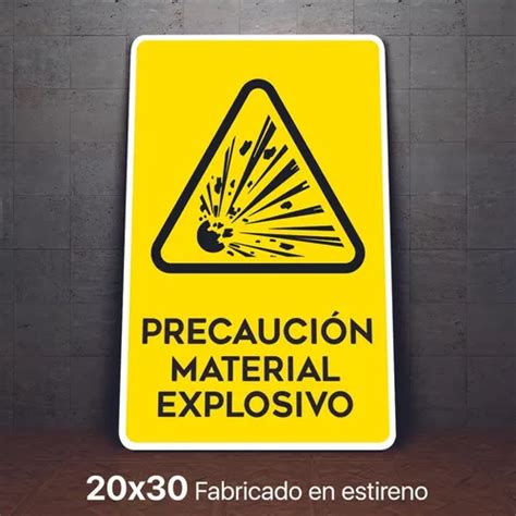 Señalamiento Material Explosivo Precaucion Letrero 20x30 Meses sin