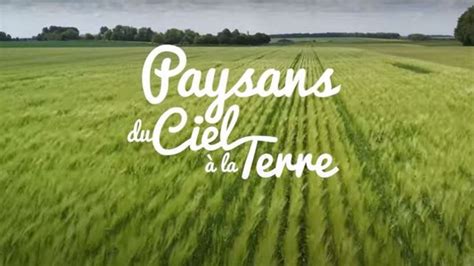 Paysans du ciel à la terre sortie en salles prévue le 11 mars prochain