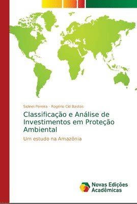 Classificao E Anlise De Investimentos Em Proteo Ambiental Sidinei