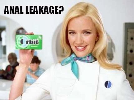 Meme Creator Funny Anal Leakage Meme Generator At MemeCreator Org