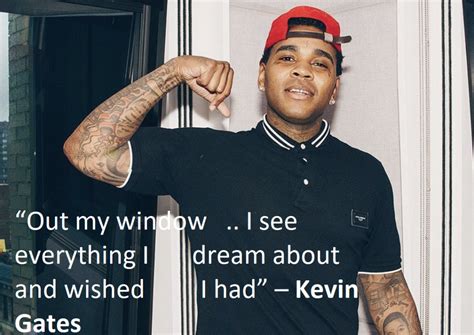 38 Awesome Kevin Gates Quotes Inspirationalweb Org