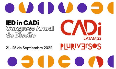 IED en CADi Congreso Latinoamericano de Diseño LATAM 2022