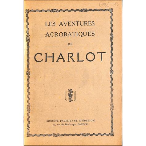 Les Aventures Acrobatiques De CHARLOT