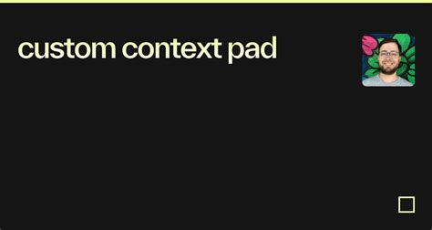 Custom Context Pad Codesandbox