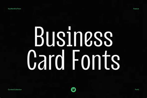 Best Font for Business Cards - YouWorkForThem