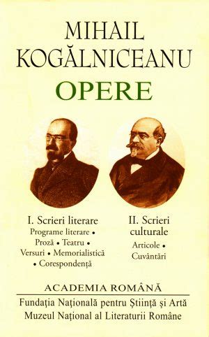 Mihail Kog Lniceanu Opere Vol I Ii Editura Mlr Muzeul