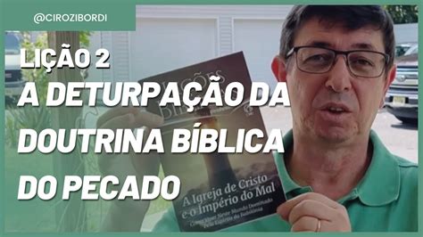 A Deturpação da Doutrina Bíblica do Pecado Lição 2 Império do Mal