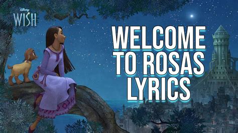 Welcome To Rosas Lyrics From Disneys Wish Ariana Debose And Wish