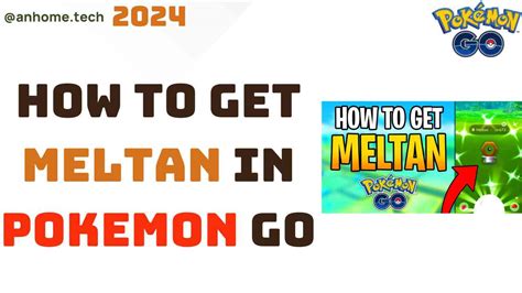 How to Get Meltan in Pokémon GO A Comprehensive Guide