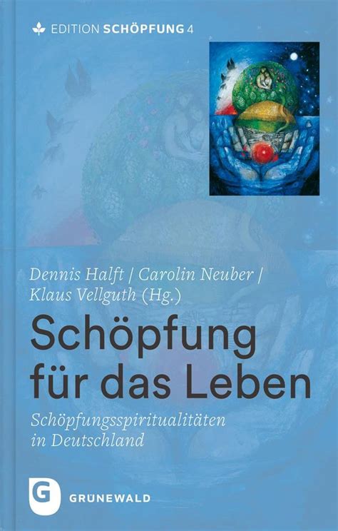 Sch Pfung F R Das Leben Buch Jpc