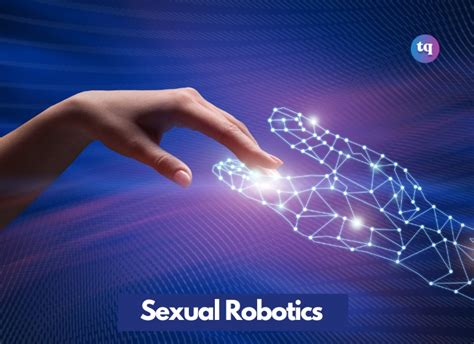 Sex Tech Do Sex Robots Exist And How Do They Work Techqlik