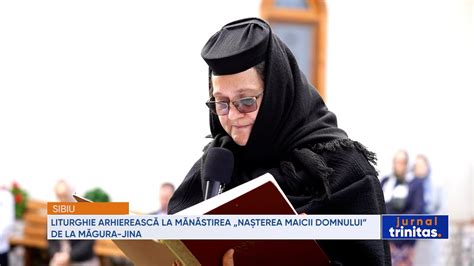 Liturghie arhierească la Mănăstirea Nașterea Maicii Domnului de la