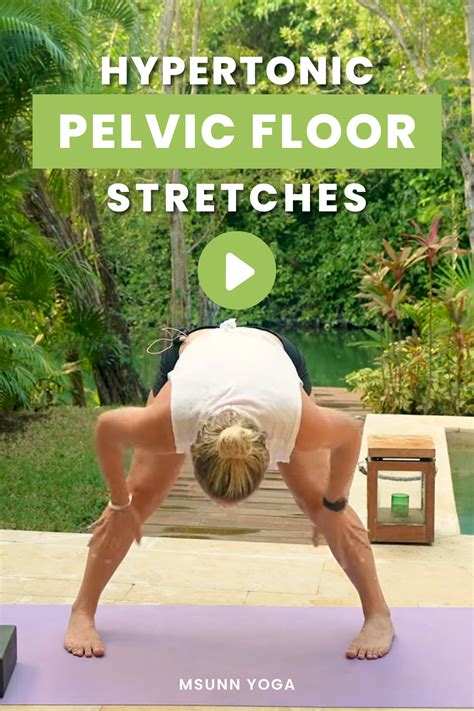 In This Pelvic Floor Yoga Video I M Sharing The Best Hypertonic Pelvic