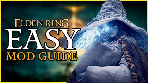 How To Mod Elden Ring Easy Beginner Guide Mod Engine Youtube