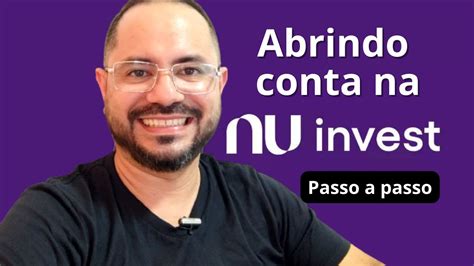 Como Abrir Conta Na Corretora NUINVEST PASSO A PASSO YouTube