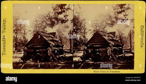 First cabin in Yosemite , Log cabins, Settlers Stock Photo - Alamy