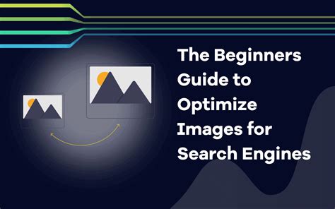 Image Seo The Beginners Guide To Optimize Images For Search Engines