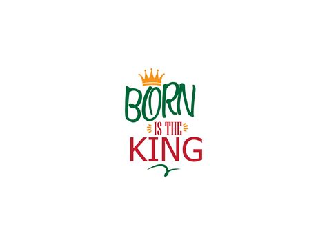 Born is the King Graphic by archshape · Creative Fabrica